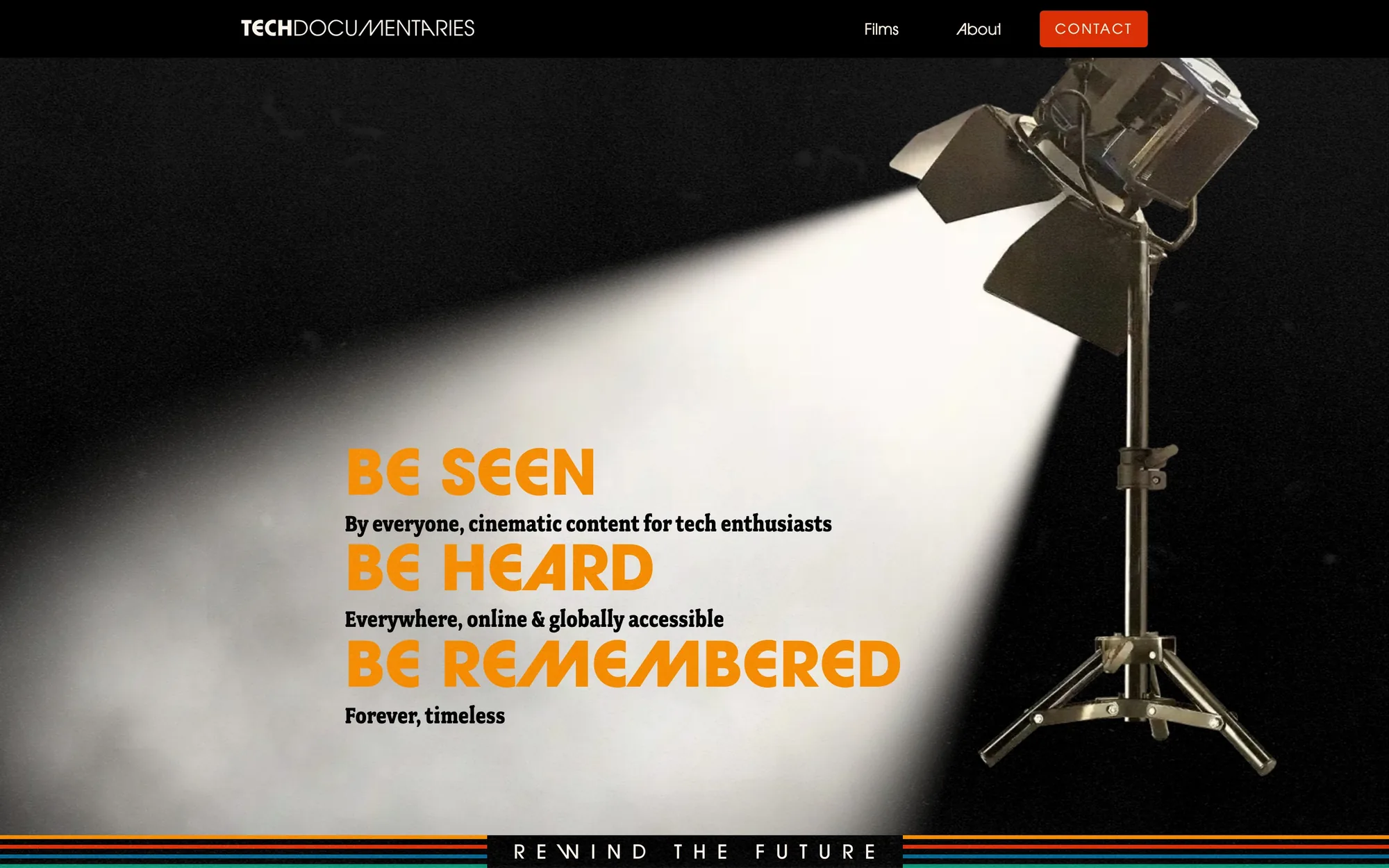Be seen, be heard, be remembered